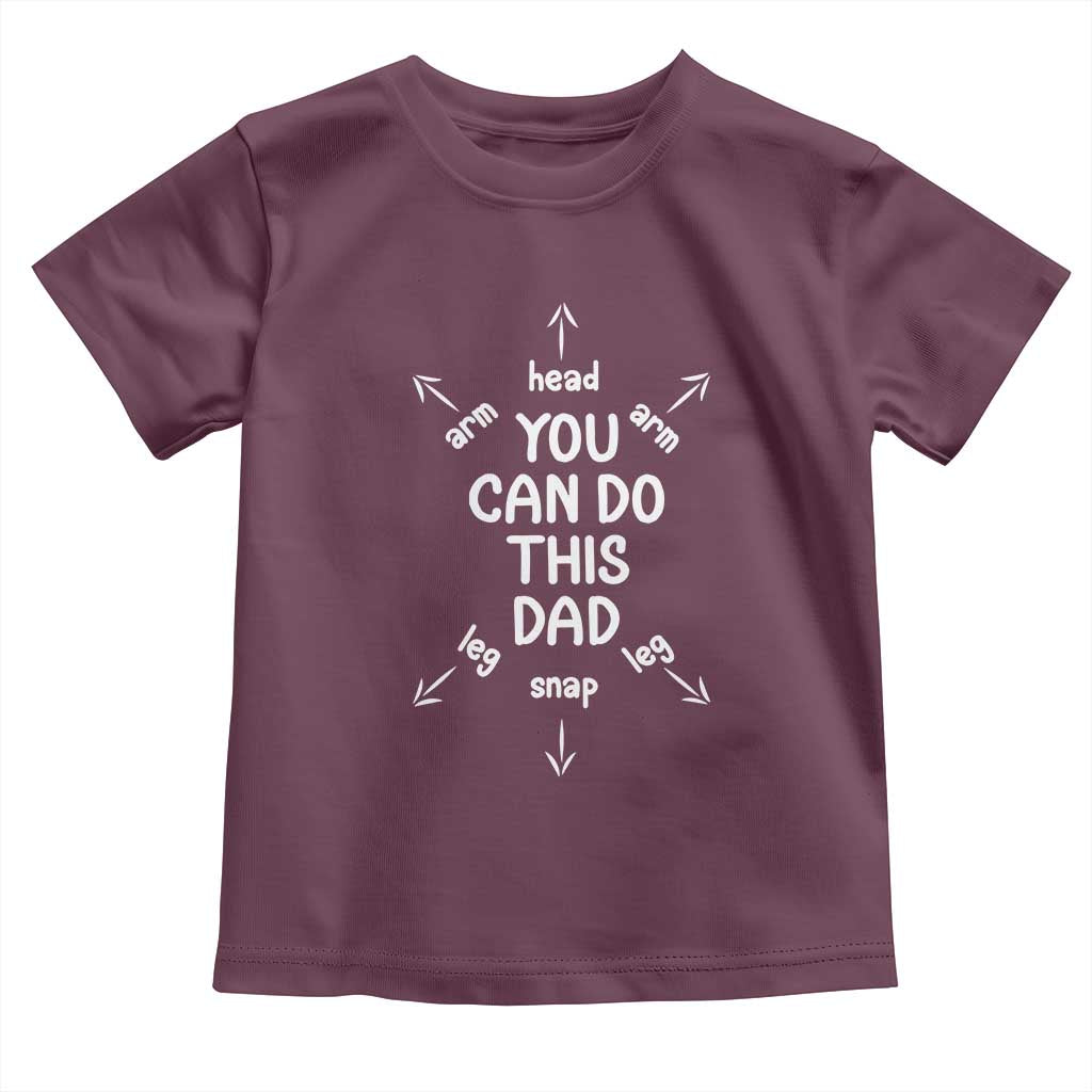 You Can Do This Dad Toddler T Shirt Annoucement Baby Shower First Fathers Day Gifts