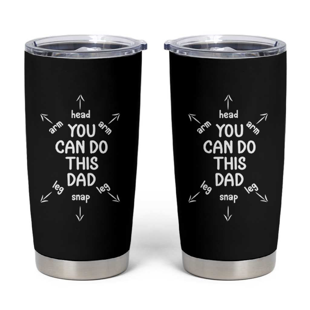 You Can Do This Dad Tumbler Cup Annoucement Baby Shower First Fathers Day Gifts