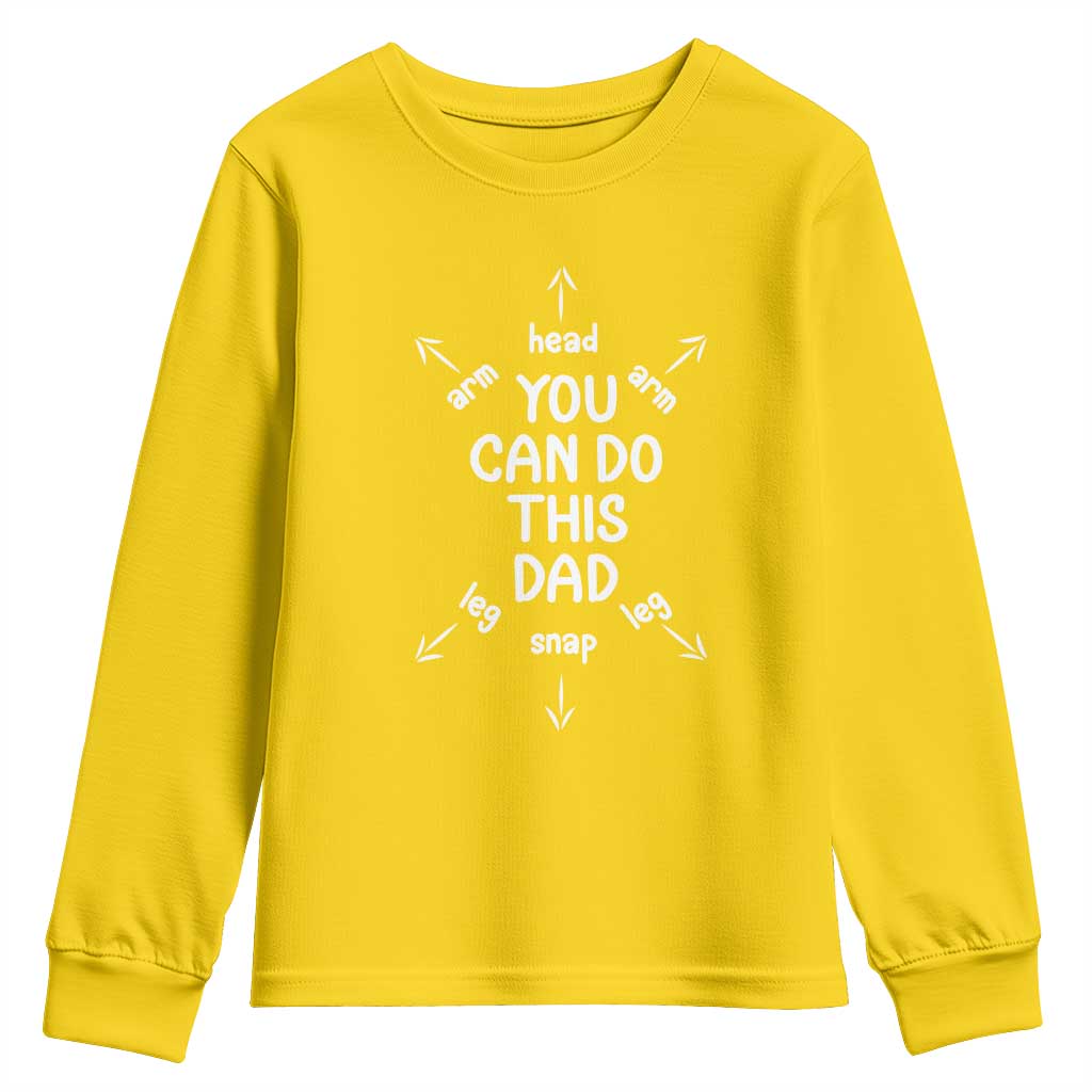 You Can Do This Dad Youth Sweatshirt Annoucement Baby Shower First Fathers Day Gifts