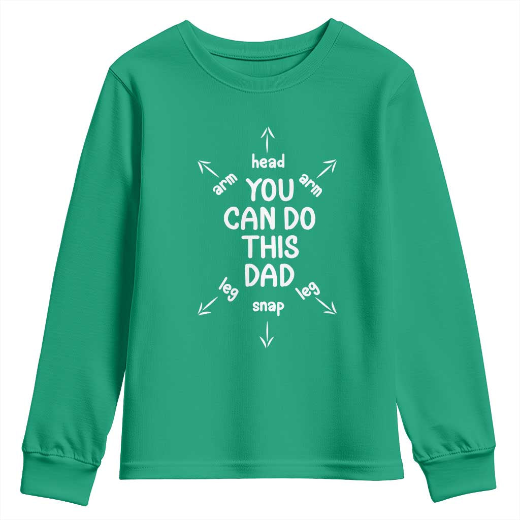 You Can Do This Dad Youth Sweatshirt Annoucement Baby Shower First Fathers Day Gifts