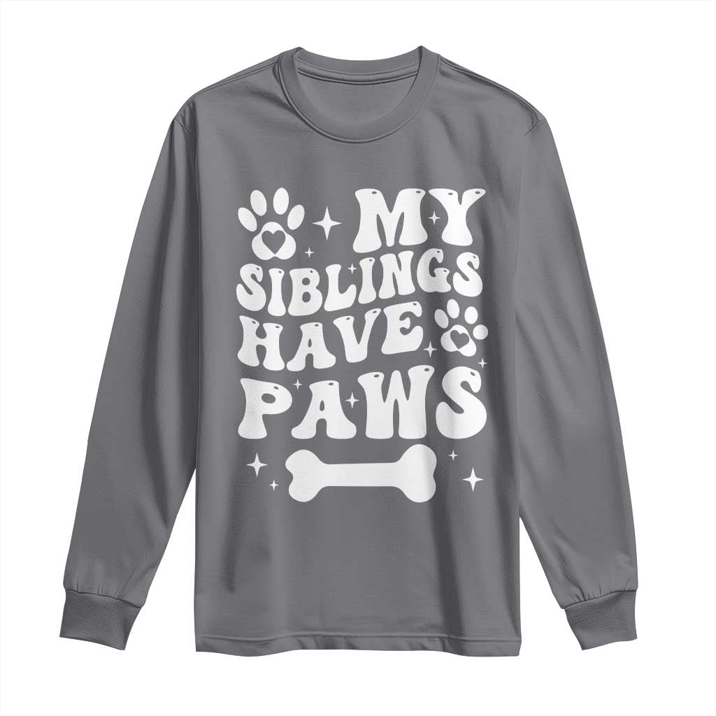 Protected By Dog Long Sleeve Shirt My Siblings Have Paws Baby Shower Gift