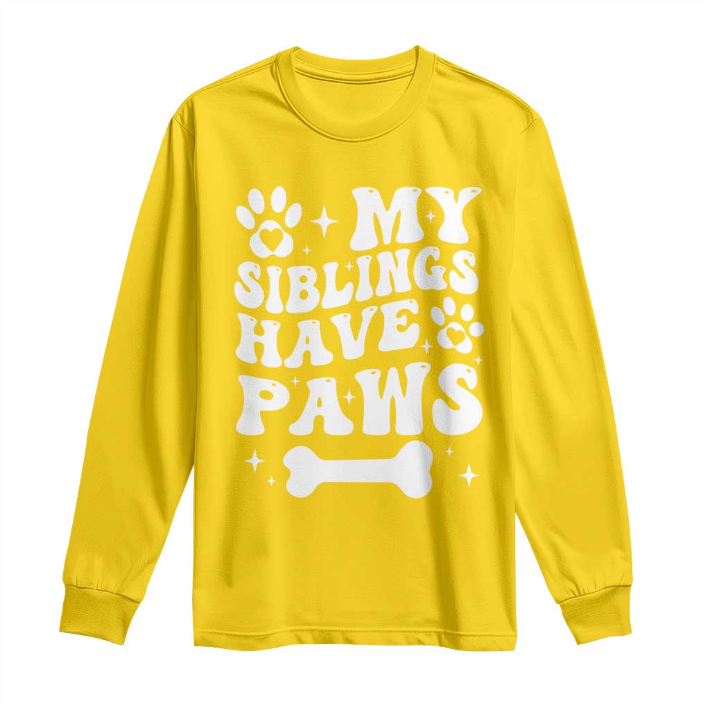 Protected By Dog Long Sleeve Shirt My Siblings Have Paws Baby Shower Gift