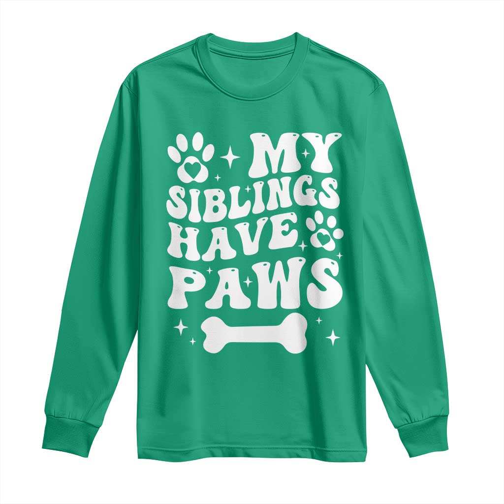 Protected By Dog Long Sleeve Shirt My Siblings Have Paws Baby Shower Gift
