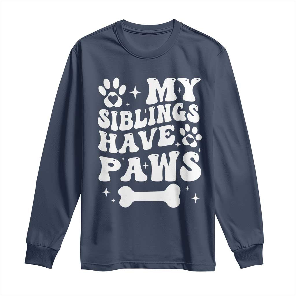 Protected By Dog Long Sleeve Shirt My Siblings Have Paws Baby Shower Gift