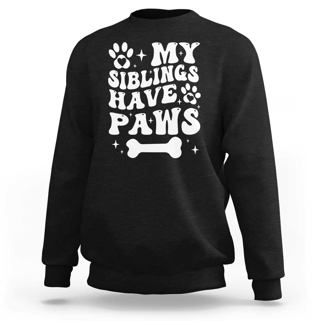 Protected By Dog Sweatshirt My Siblings Have Paws Baby Shower Gift