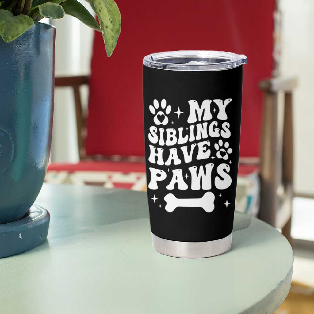 Protected By Dog Tumbler Cup My Siblings Have Paws Funny Baby Shower Gift