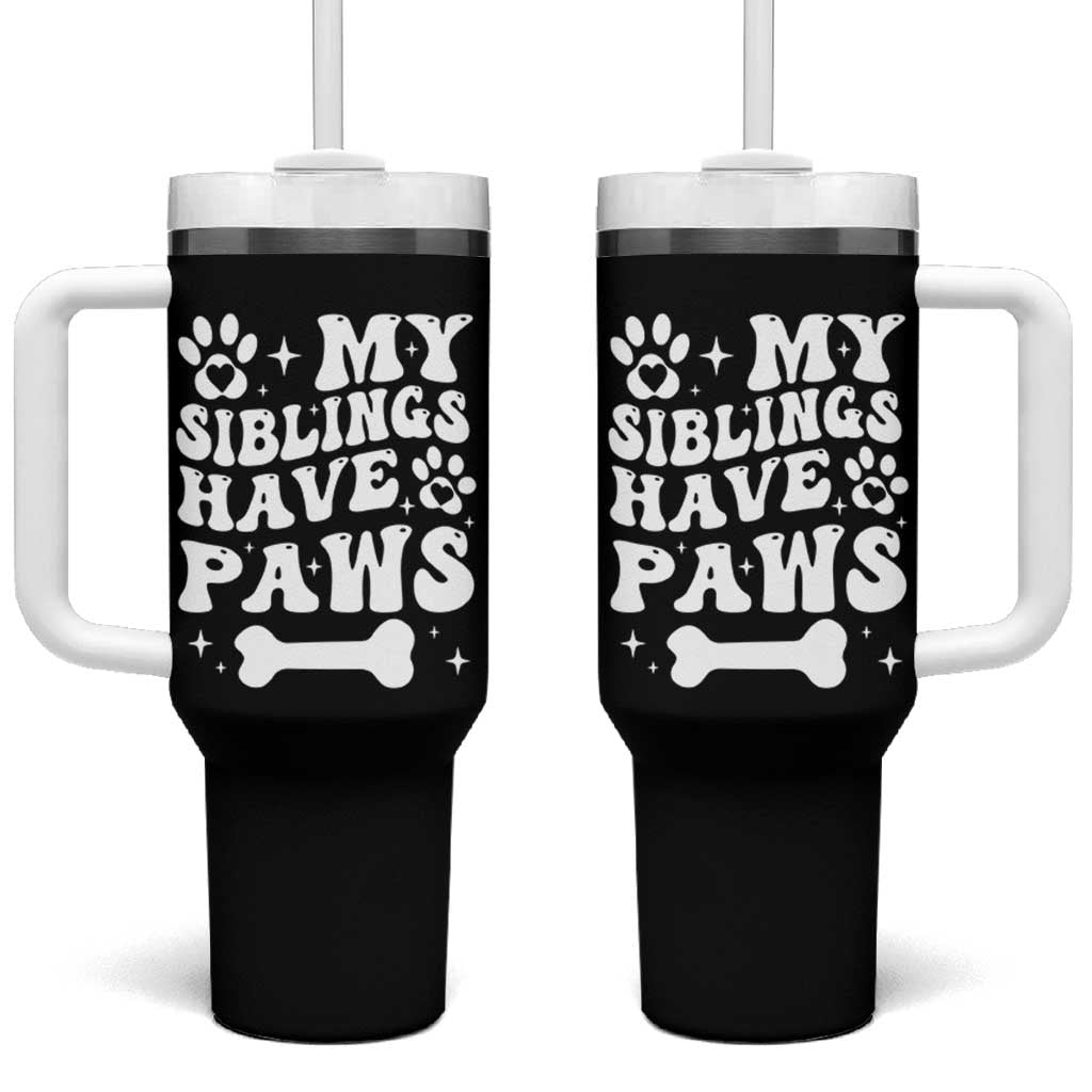 Protected By Dog Tumbler With Handle My Siblings Have Paws Funny Baby Shower Gift