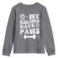 Protected By Dog Youth Sweatshirt My Siblings Have Paws Baby Shower Gift