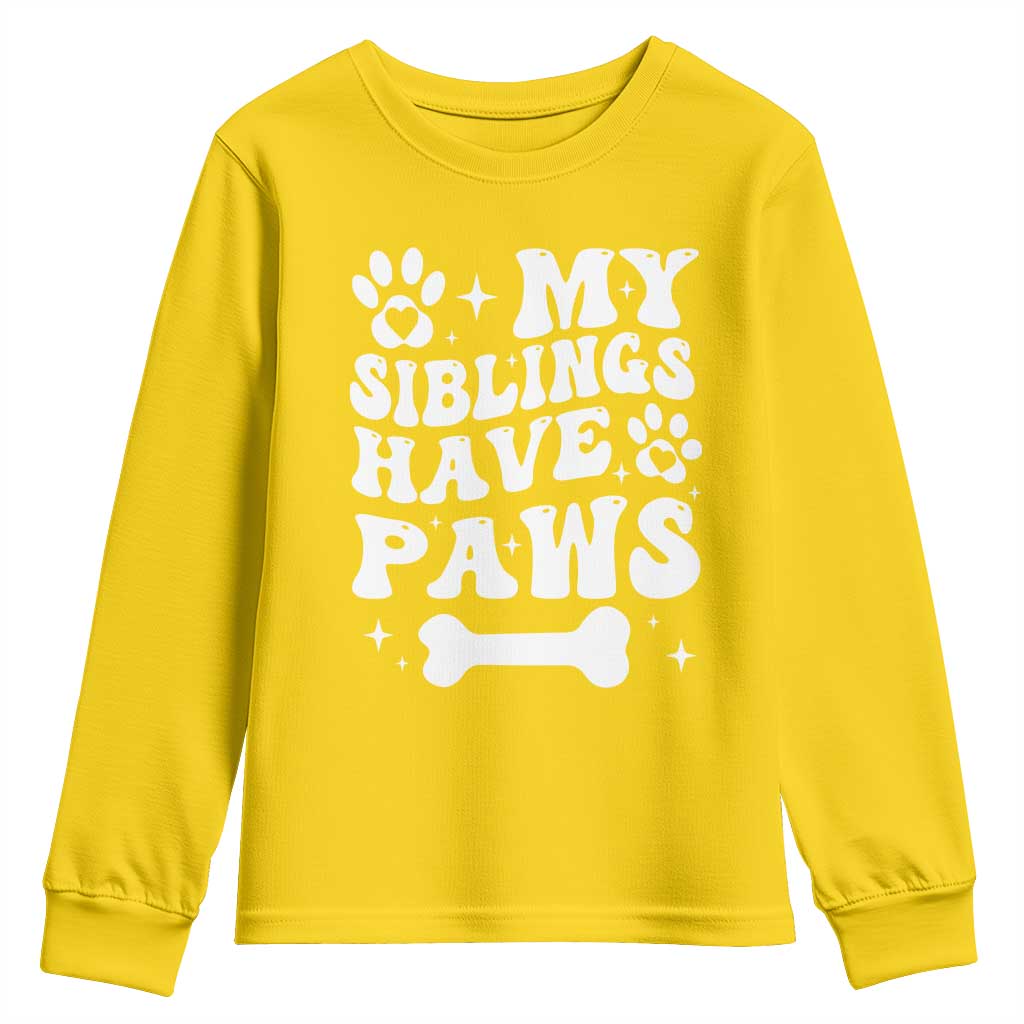 Protected By Dog Youth Sweatshirt My Siblings Have Paws Baby Shower Gift