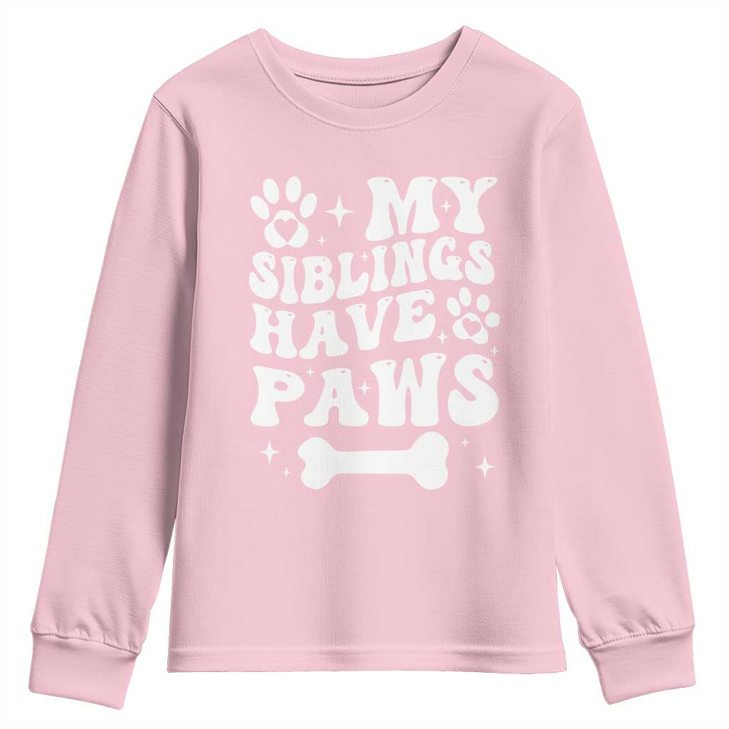 Protected By Dog Youth Sweatshirt My Siblings Have Paws Baby Shower Gift