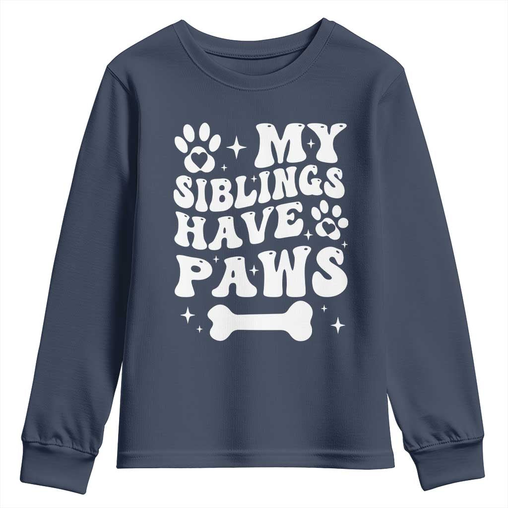 Protected By Dog Youth Sweatshirt My Siblings Have Paws Baby Shower Gift