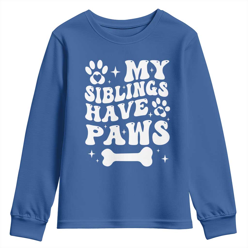 Protected By Dog Youth Sweatshirt My Siblings Have Paws Baby Shower Gift
