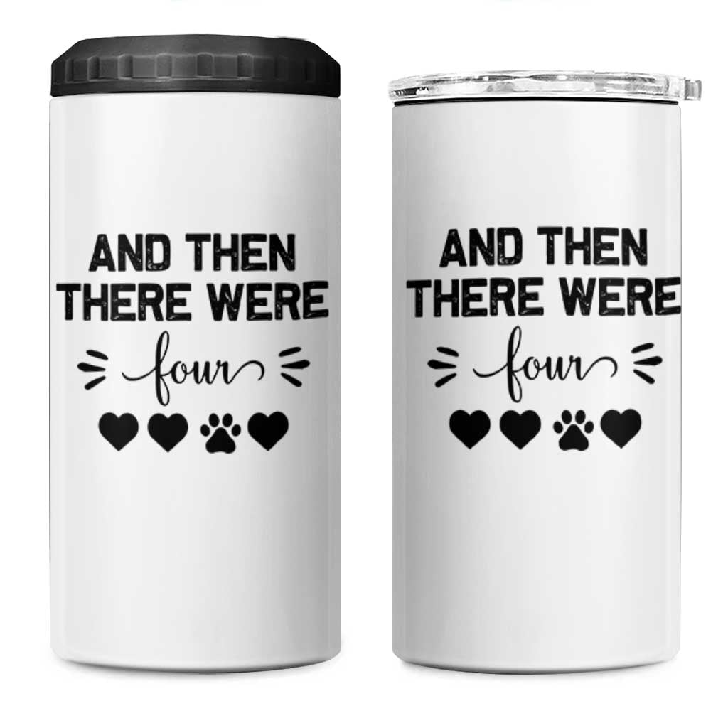 And Then There Were Four 4 in 1 Can Cooler Tumbler Pregnancy Baby Announcement With Dog