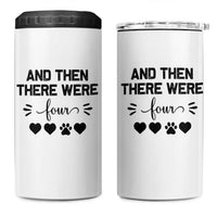 And Then There Were Four 4 in 1 Can Cooler Tumbler Pregnancy Baby Announcement With Dog