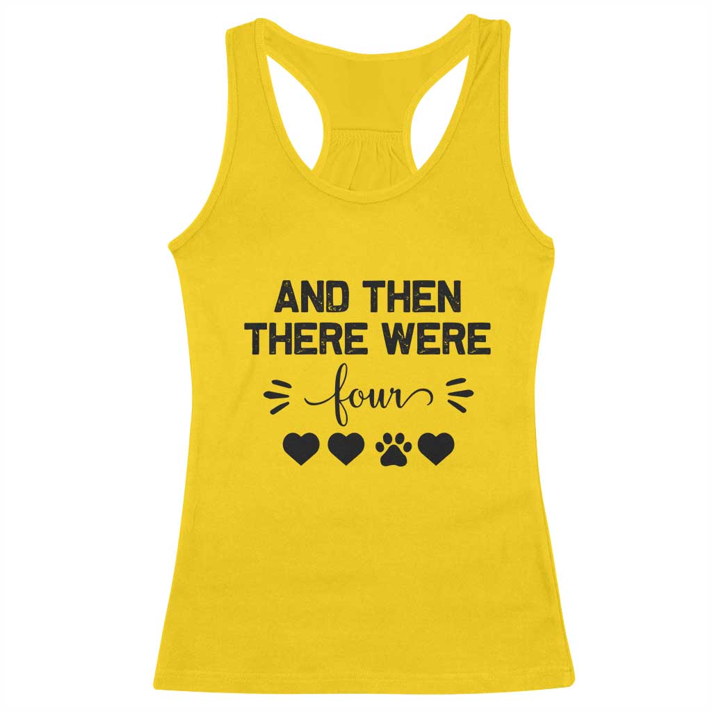 And Then There Were Four Racerback Tank Top Pregnancy Baby Announcement With Dog