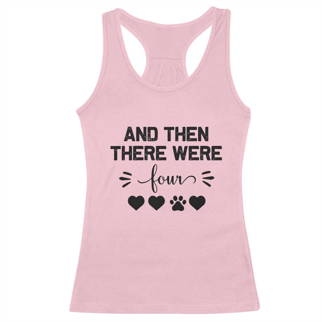 And Then There Were Four Racerback Tank Top Pregnancy Baby Announcement With Dog