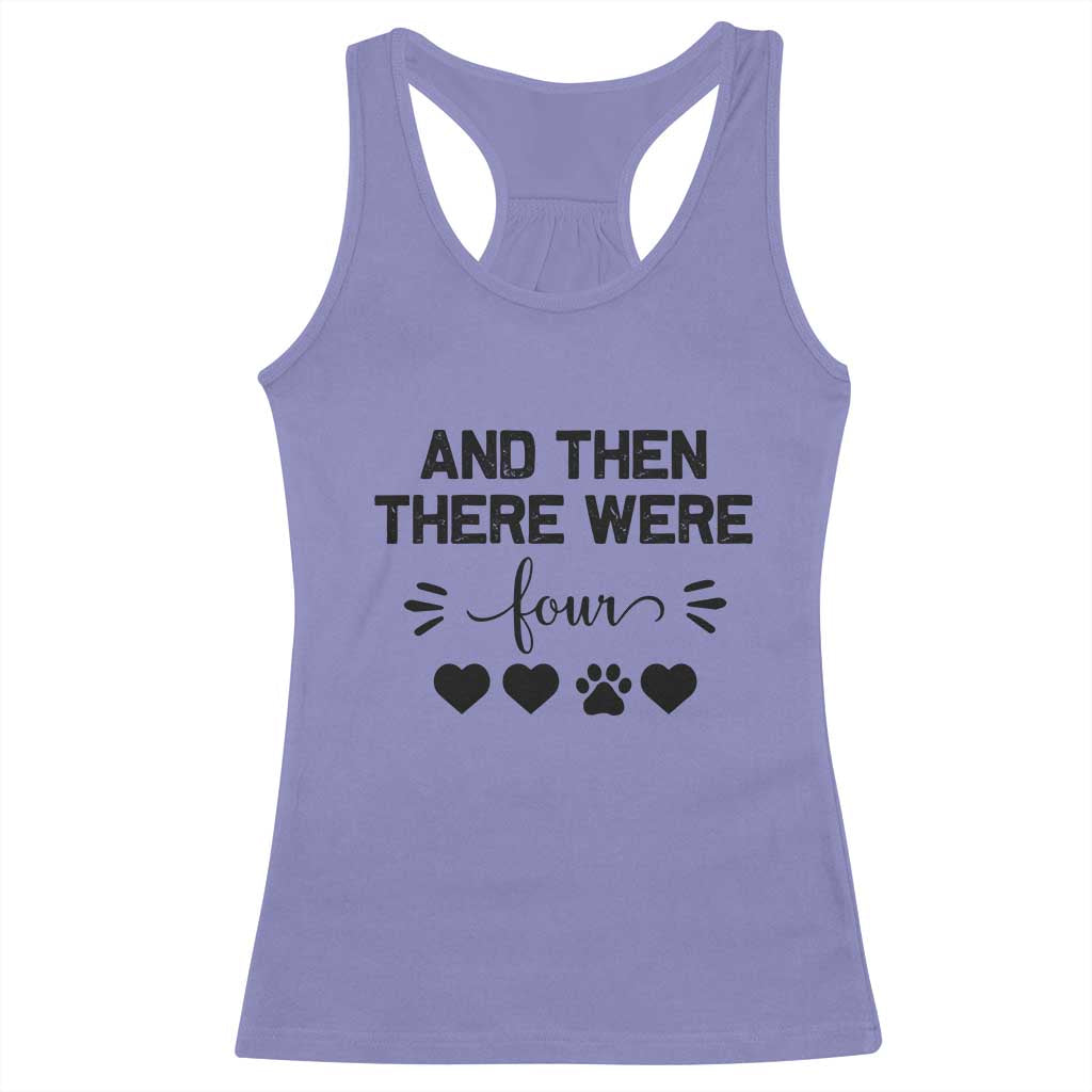 And Then There Were Four Racerback Tank Top Pregnancy Baby Announcement With Dog