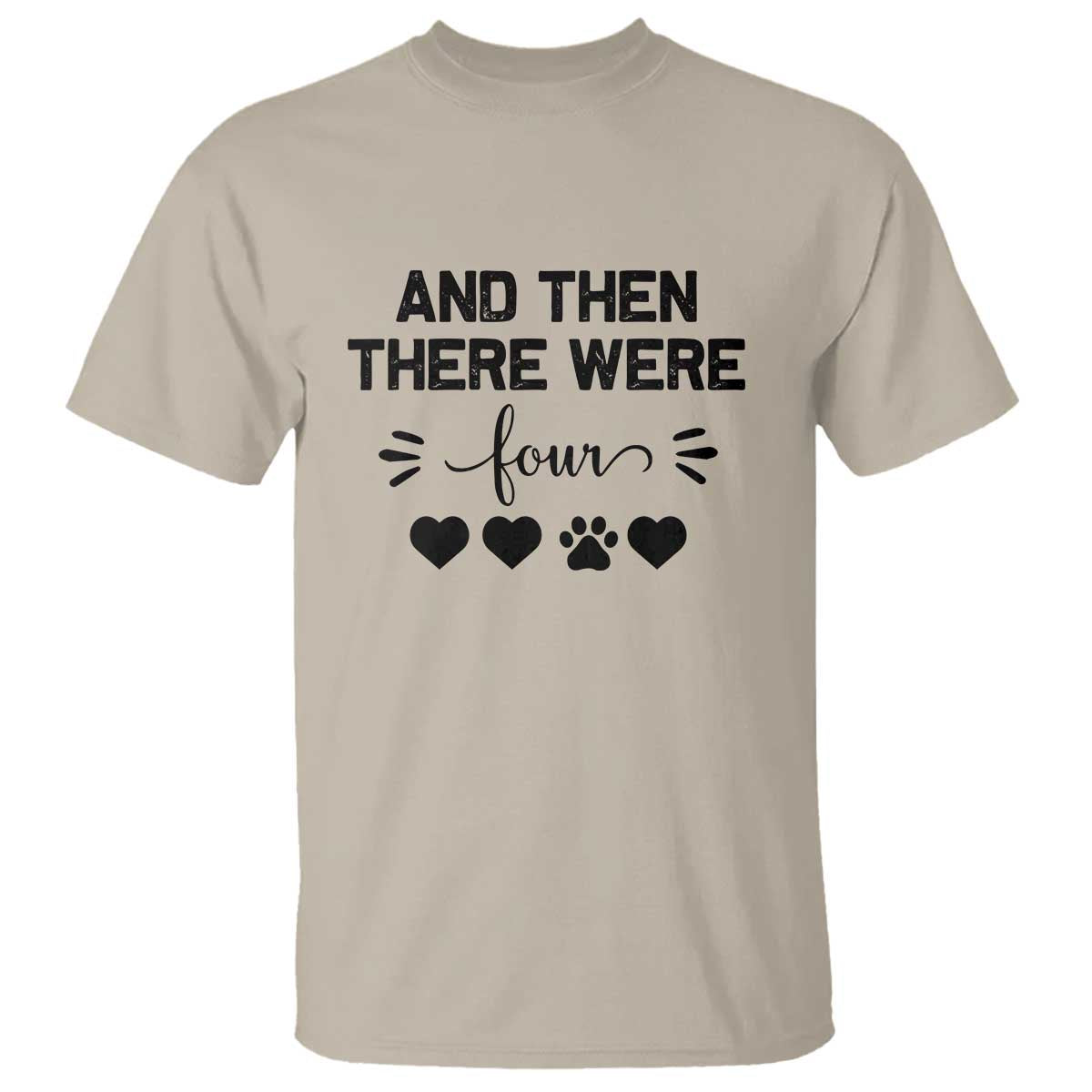 And Then There Were Four T Shirt Pregnancy Baby Announcement With Dog