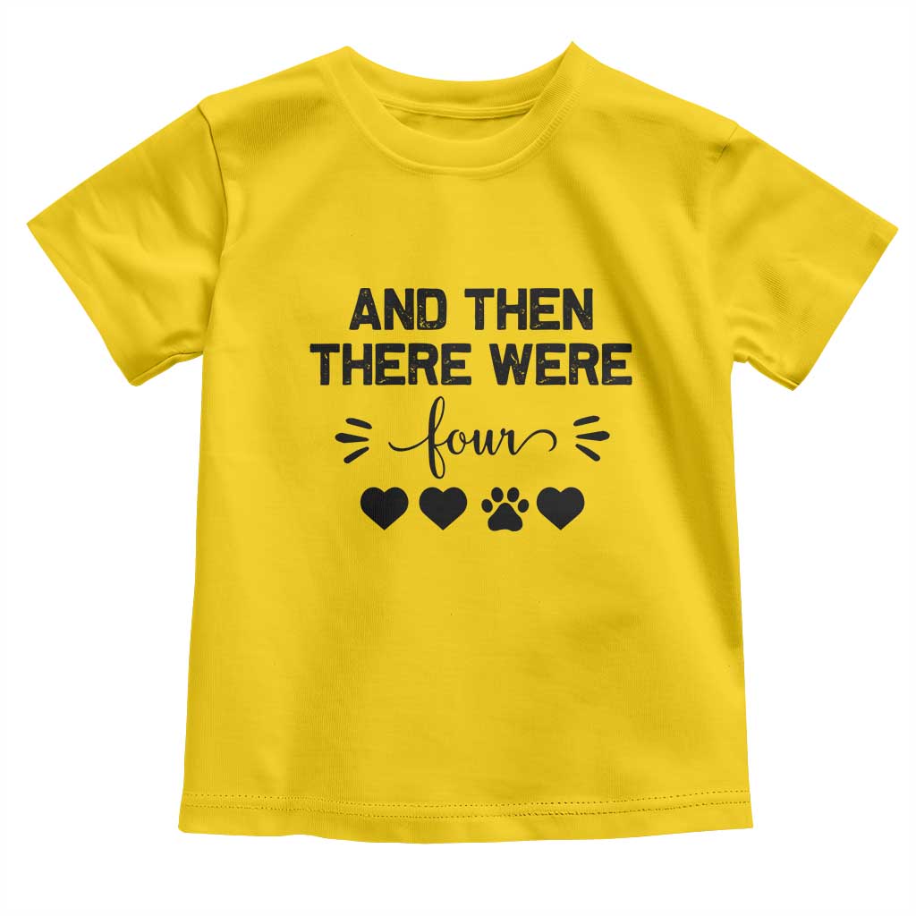 And Then There Were Four Toddler T Shirt Pregnancy Baby Announcement With Dog