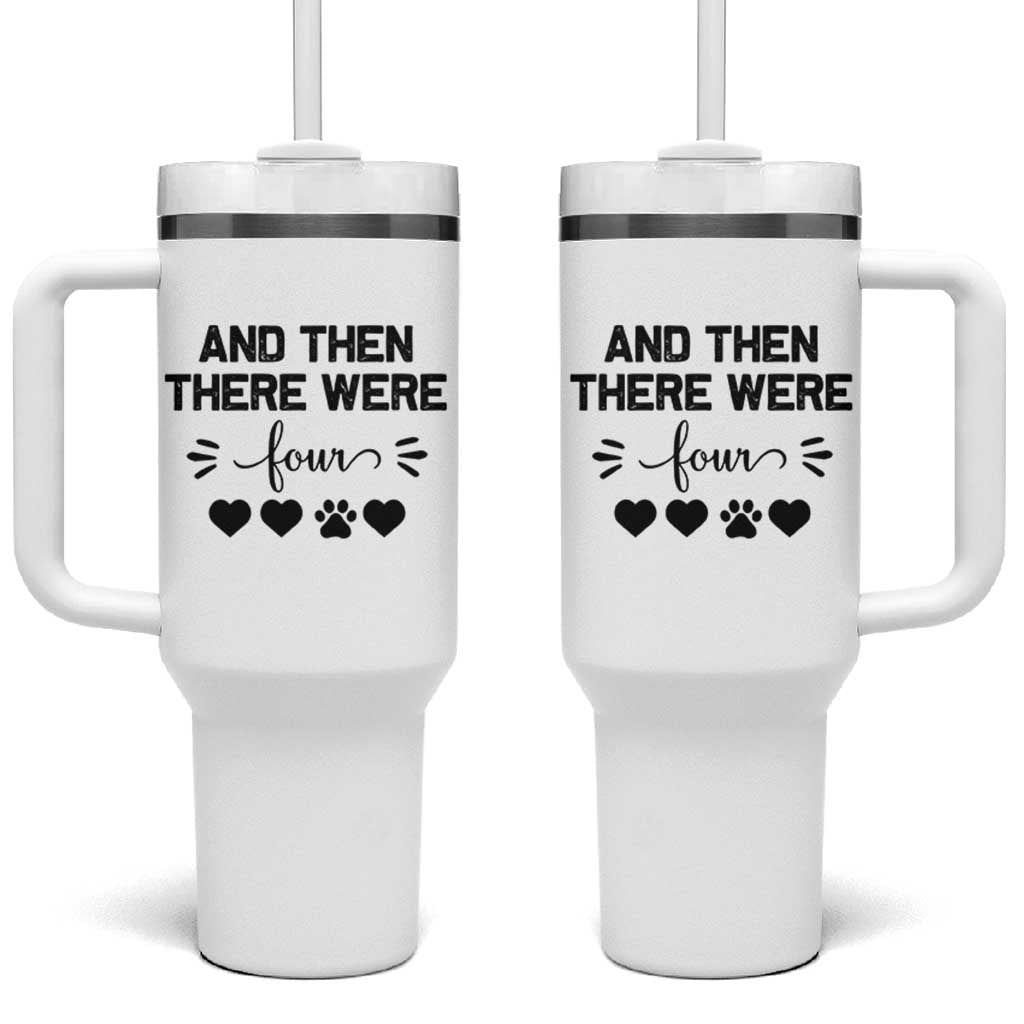 And Then There Were Four Tumbler With Handle Pregnancy Baby Announcement With Dog