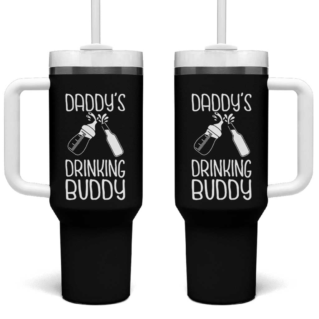 Daddy's Drinking Buddy Tumbler With Handle Funny Baby Shower Infants Outfit Newborn Gift
