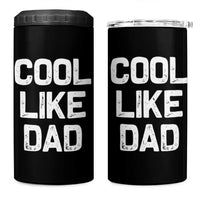 Cool Like Dad 4 in 1 Can Cooler Tumbler Funny Newborn Gift  Baby Shower
