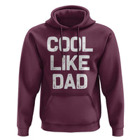 Cool Like Dad Hoodie Funny Newborn Gift  Baby Shower