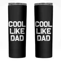 Cool Like Dad Skinny Tumbler Funny Newborn Gift  Baby Shower