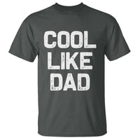 Cool Like Dad T Shirt Funny Newborn Gift  Baby Shower
