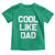 Cool Like Dad Toddler T Shirt Funny Newborn Gift  Baby Shower