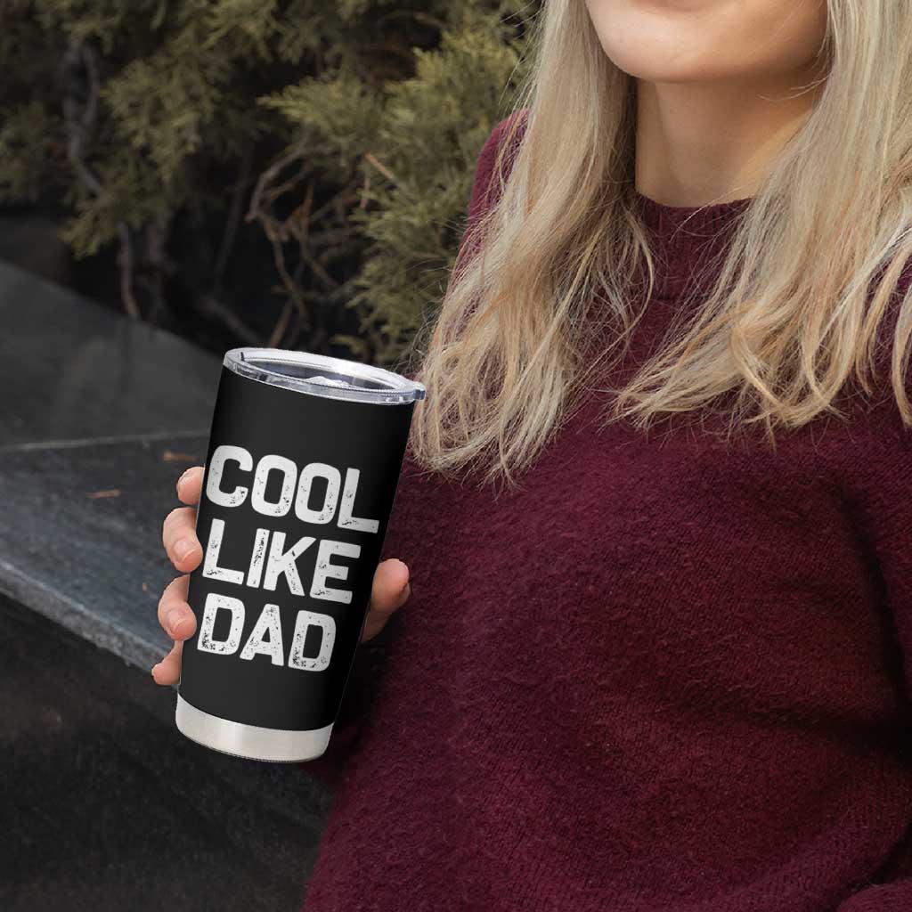 Cool Like Dad Tumbler Cup Funny Newborn Gift  Baby Shower