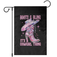 Boots and Bling Its A Cowgirl Thing Garden Flag