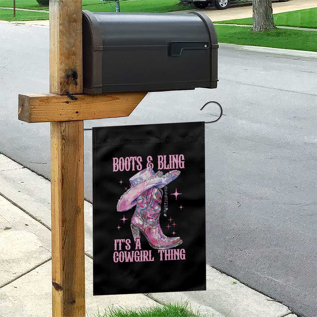 Boots and Bling Its A Cowgirl Thing Garden Flag