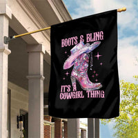 Boots and Bling Its A Cowgirl Thing Garden Flag