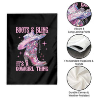 Boots and Bling Its A Cowgirl Thing Garden Flag