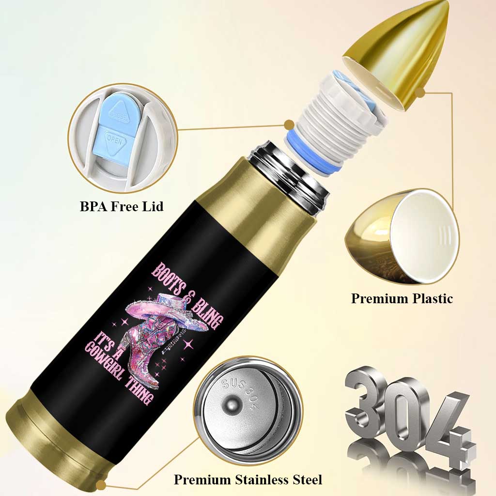 Boots and Bling Its A Cowgirl Thing Bullet Tumbler