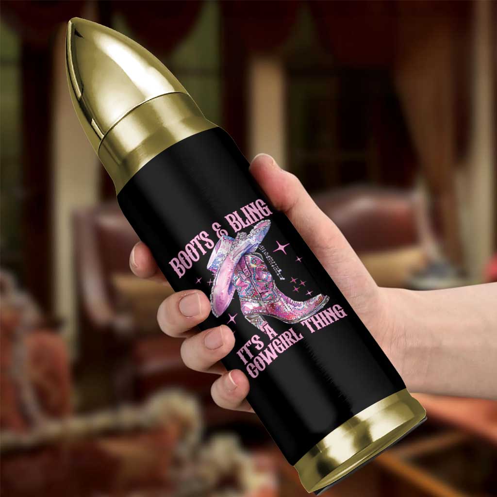 Boots and Bling Its A Cowgirl Thing Bullet Tumbler