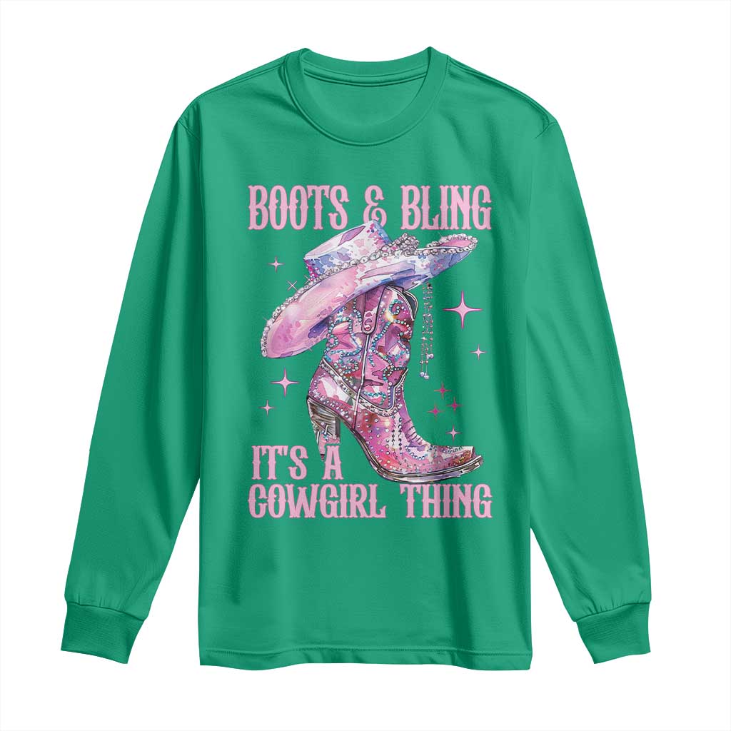 Boots and Bling Its A Cowgirl Thing Long Sleeve Shirt