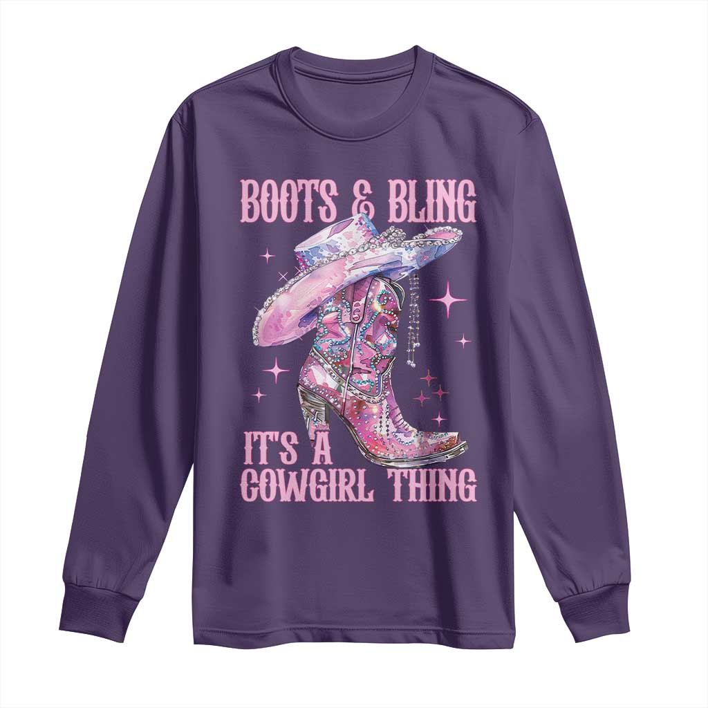 Boots and Bling Its A Cowgirl Thing Long Sleeve Shirt