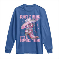 Boots and Bling Its A Cowgirl Thing Long Sleeve Shirt
