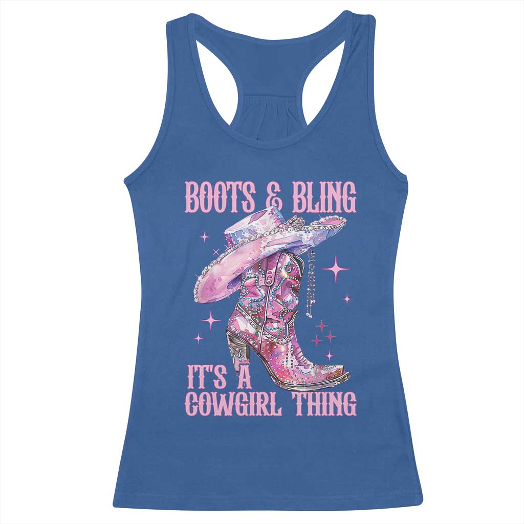 Boots and Bling Its A Cowgirl Thing Racerback Tank Top