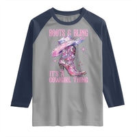 Boots and Bling Its A Cowgirl Thing Raglan Shirt