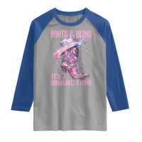 Boots and Bling Its A Cowgirl Thing Raglan Shirt