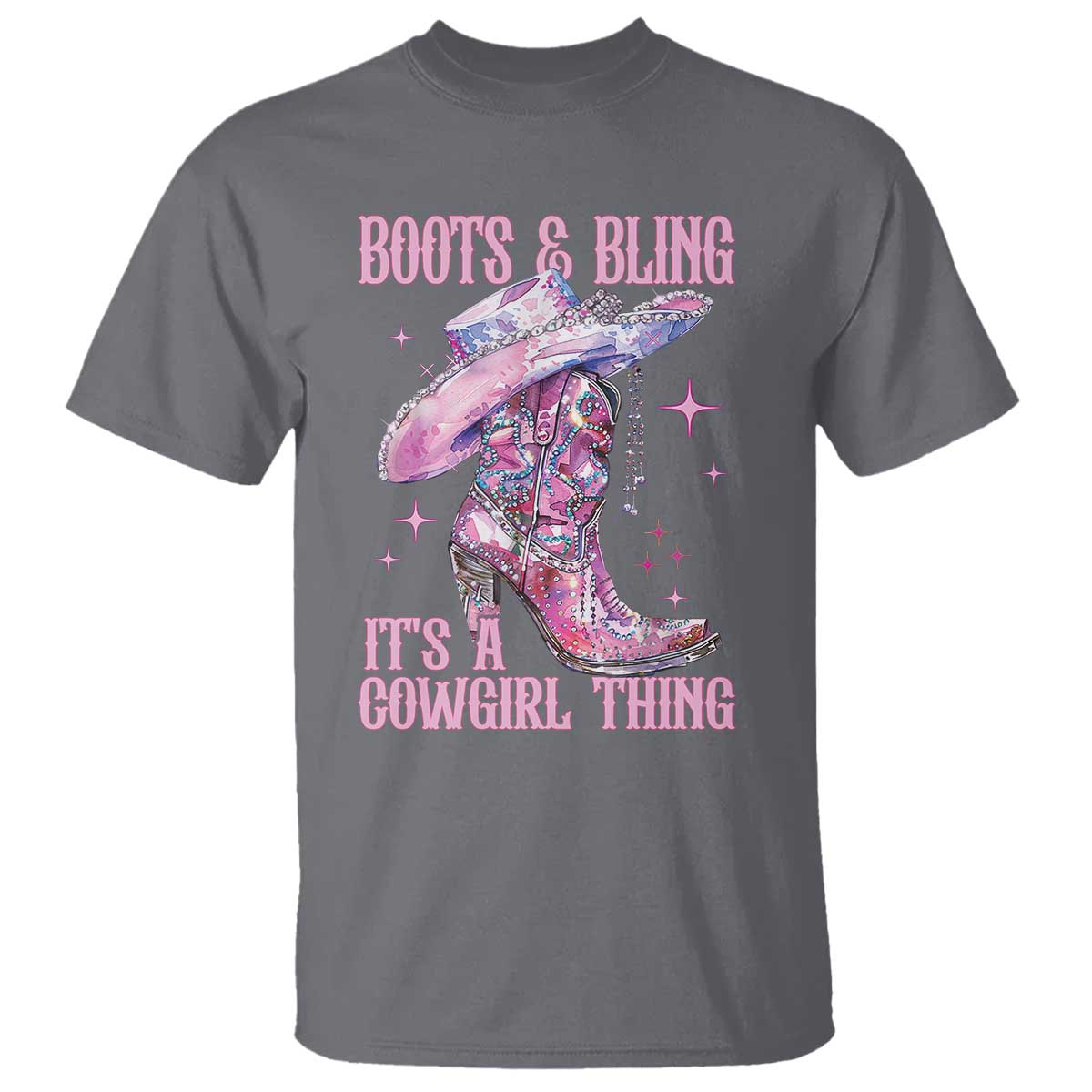 Boots and Bling Its A Cowgirl Thing T Shirt