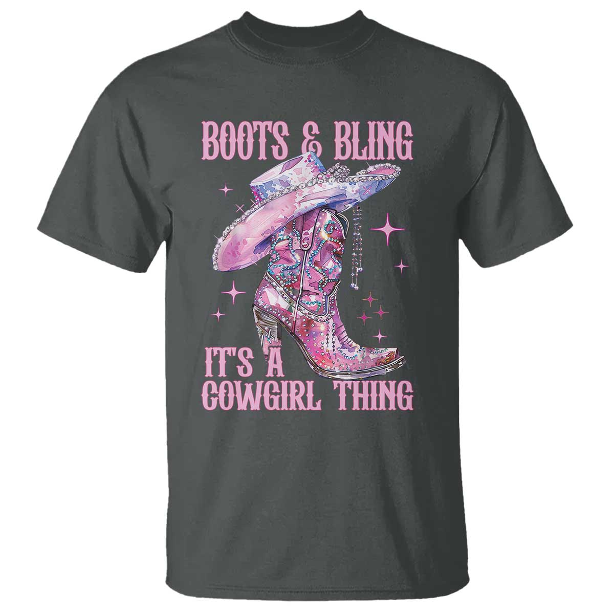 Boots and Bling Its A Cowgirl Thing T Shirt
