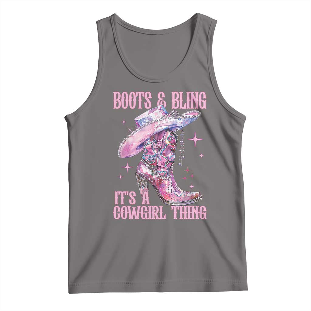 Boots and Bling Its A Cowgirl Thing Tank Top