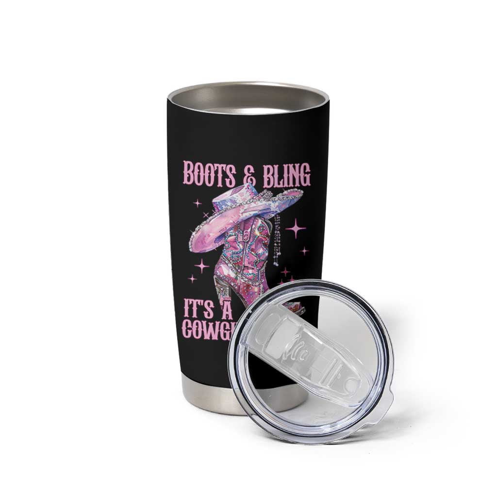Boots and Bling Its A Cowgirl Thing Tumbler Cup