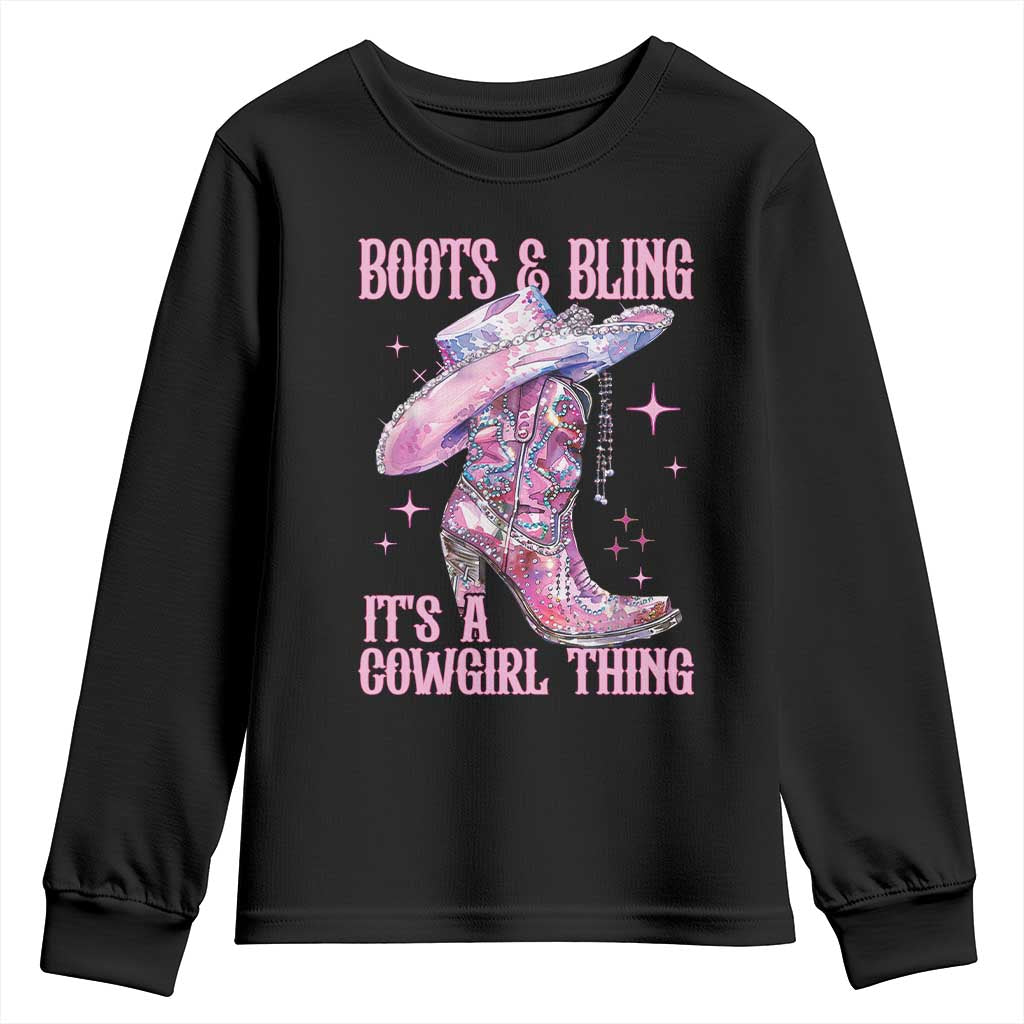 Boots and Bling Its A Cowgirl Thing Youth Sweatshirt
