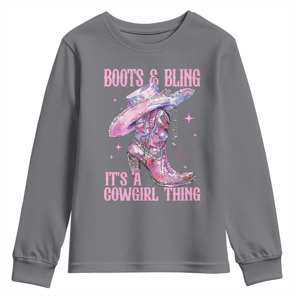 Boots and Bling Its A Cowgirl Thing Youth Sweatshirt