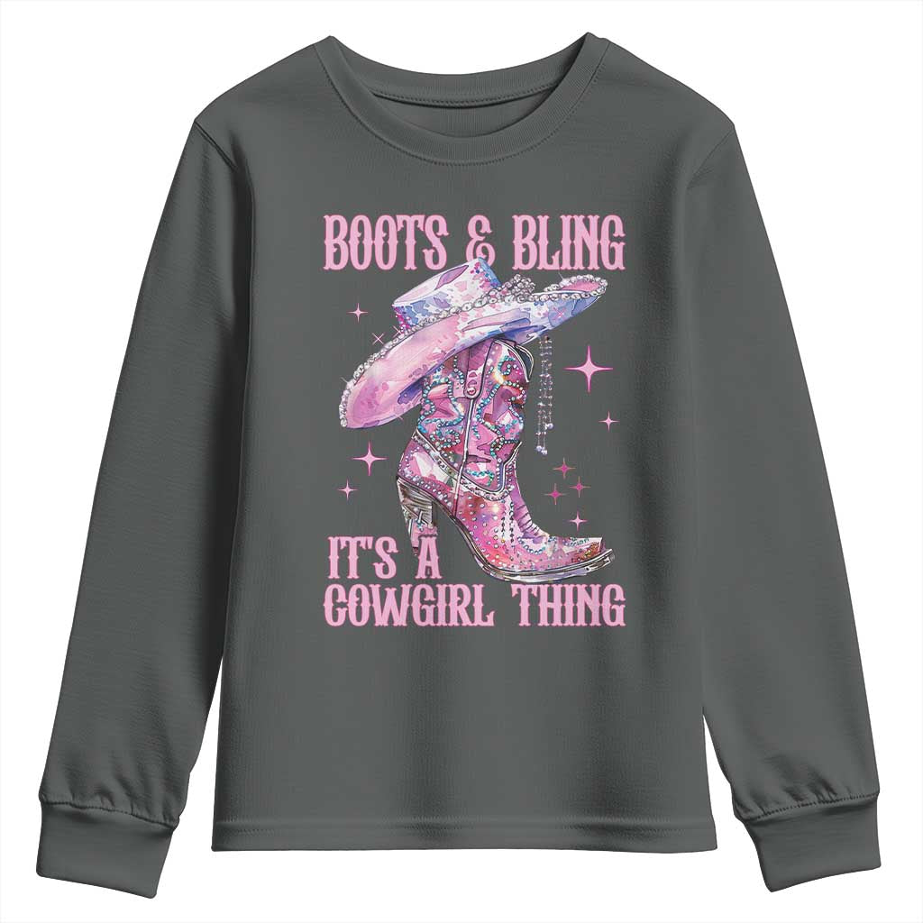 Boots and Bling Its A Cowgirl Thing Youth Sweatshirt